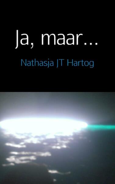 Ja, maar... - Nathasja J.T. Hartog (ISBN 9789461930002)