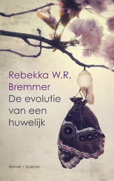 De evolutie van een huwelijk - Rebekka W.R. Bremmer (ISBN 9789021457116)