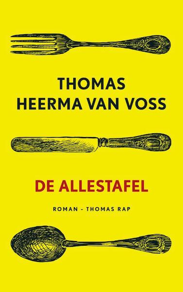De Allestafel - Thomas Heerma van Voss (ISBN 9789400402904)