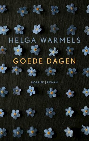 Goede dagen - Helga Warmels (ISBN 9789023996392)