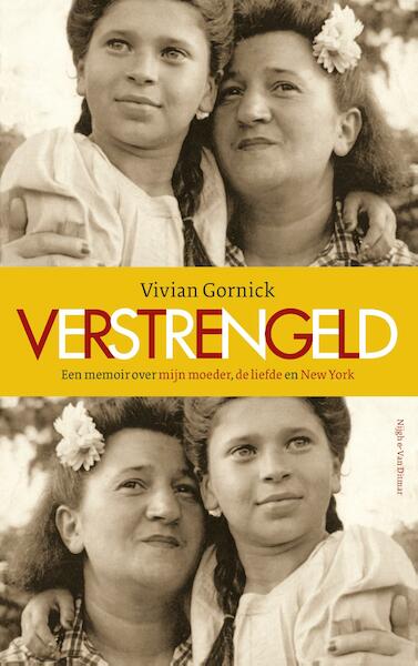 Verstrengeld - Vivian Gornick (ISBN 9789038802176)