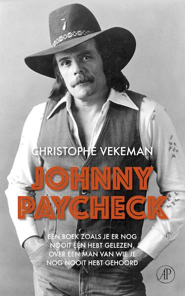 Johnny Paycheck - Christophe Vekeman (ISBN 9789029510561)