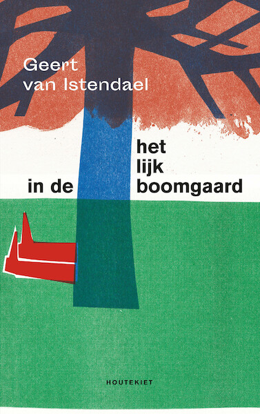 Het lijk in de boomgaard - Geert van Istendael (ISBN 9789089245670)