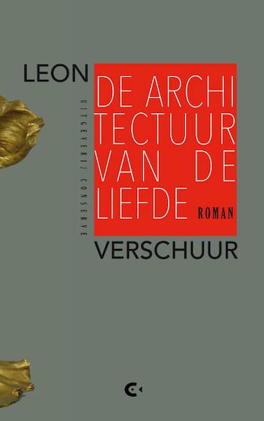 De architectuur van de liefde - Leon Verschuur (ISBN 9789054294610)