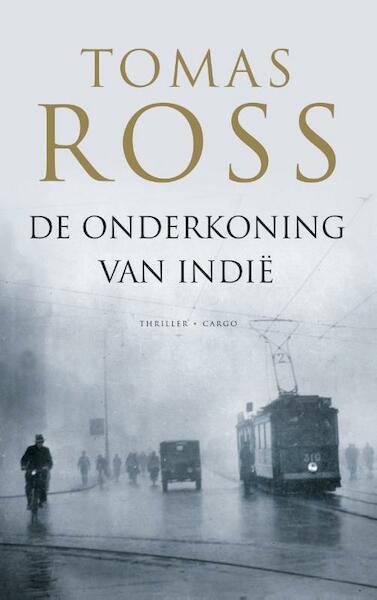 De onderkoning van Indië - Tomas Ross (ISBN 9789023420118)
