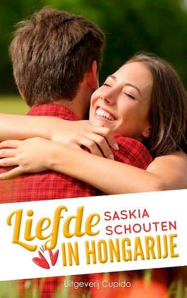 Liefde in Hongarije - Saskia Schouten (ISBN 9789462042094)