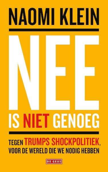 Nee is niet genoeg - Naomi Klein (ISBN 9789044539318)