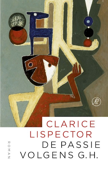 De passie volgens G.H. - Clarice Lispector (ISBN 9789029514200)