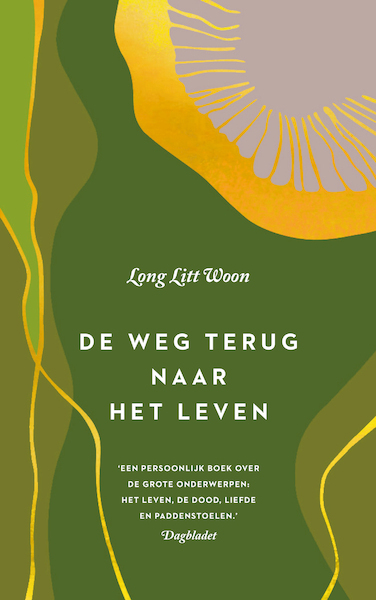De weg terug naar het leven - Litt Woon Long (ISBN 9789400510524)