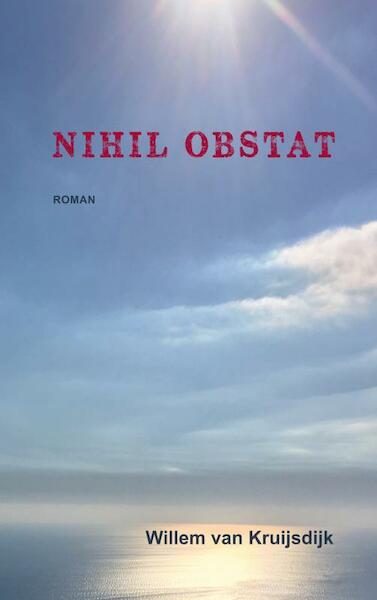 Nihil Obstat - Willem Van Kruijsdijk (ISBN 9789402178111)