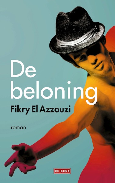 De beloning - Fikry El Azzouzi (ISBN 9789044539769)