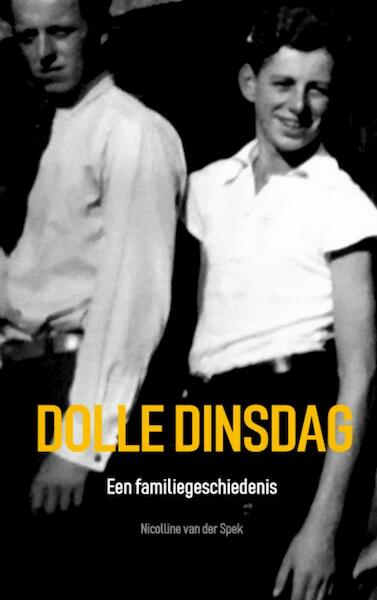 DOLLE DINSDAG - Nicolline van der Spek (ISBN 9789402193930)