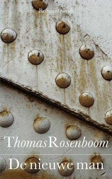 De nieuwe man - Thomas Rosenboom (ISBN 9789021437583)