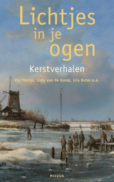 Lichtjes in je ogen - Els Florijn, Lody B. van de Kamp, Lody van de Kamp, Iris Boter (ISBN 9789023993865)