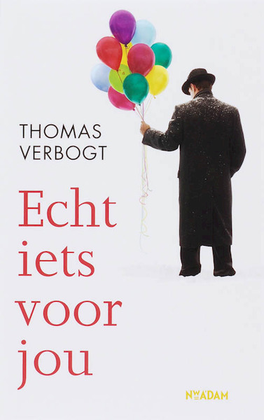 Echt iets voor jou - Thomas Verbogt (ISBN 9789046803400)