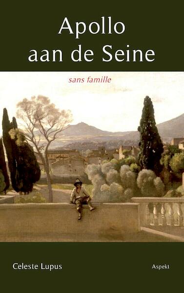 Apollo aan de Seine - C. Lupus (ISBN 9789059117419)