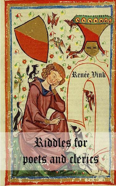 Riddles for poets and clerics - Renée Vink (ISBN 9789461930323)