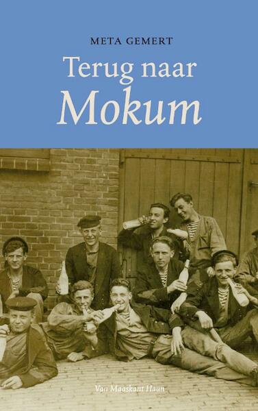 Terug naar Mokum - Meta Gemert (ISBN 9789081786102)