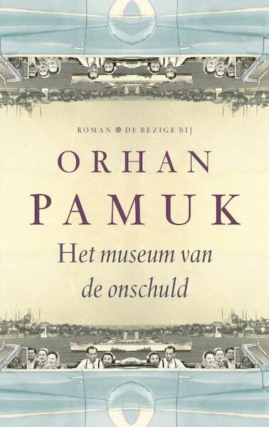 Het museum van de onschuld - Orhan Pamuk (ISBN 9789023472568)