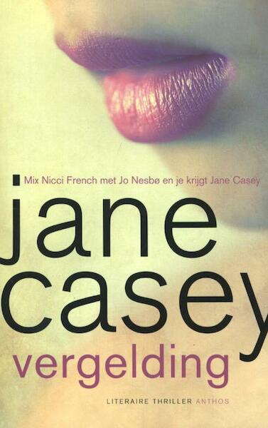 Vergelding - Jane Casey (ISBN 9789041421166)