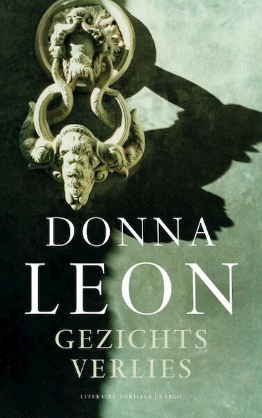 Gezichtsverlies - Donna Leon (ISBN 9789023478058)