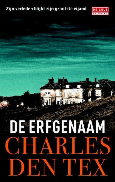 Erfgenaam - Charles den Tex (ISBN 9789044526264)