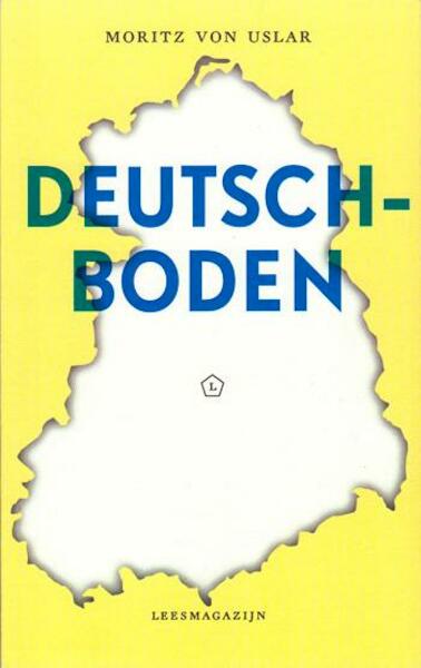 Deutschboden - Moritz Von Uslar (ISBN 9789491717017)