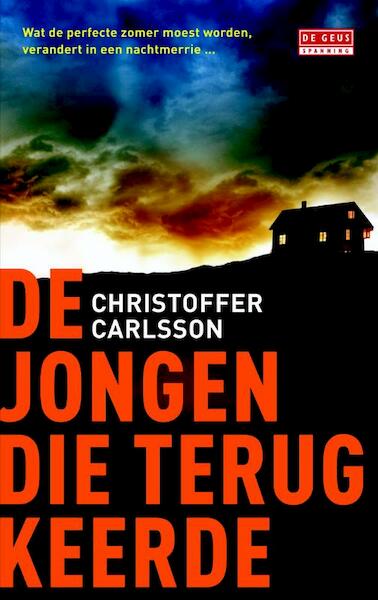 Jongen die terugkeerde - Christoffer Carlsson (ISBN 9789044520361)