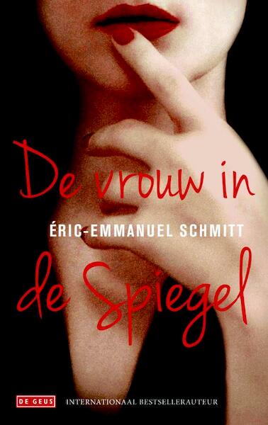 De vrouw in de spiegel - Eric-Emmanuel Schmitt (ISBN 9789044525236)