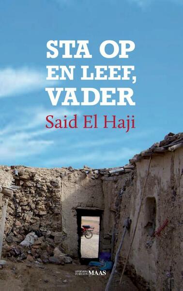 Sta op en leef, vader - Said El Haji (ISBN 9789491921001)