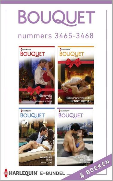Bouquet e-bundel nummers 3465-3468 - Catherine Spencer, Penny Jordan, Jennie Lucas, Kate Walker (ISBN 9789461998996)