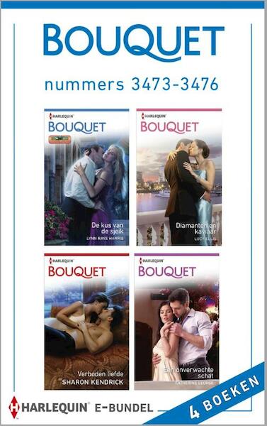 Bouquet e-bundel nummers 3473-3476 - Lynn Raye Harris, Lucy Ellis, Sharon Kendrick, Catharine George (ISBN 9789461999399)
