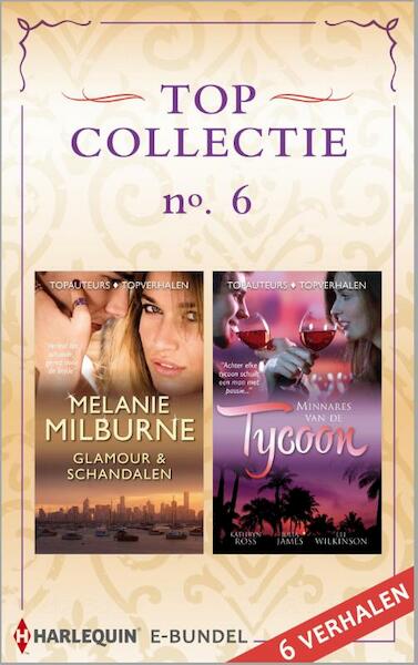Topcollectie / 6 - Melanie Milburne, Kathryn Ross, Julia James, Lee Wilkinson (ISBN 9789461999245)