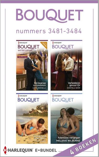 Bouquet e-bundel nummers 3481-3484 - Carole Marinelli, Chantelle Shaw, Caitlin Crews, Melanie Milburne (ISBN 9789402500110)