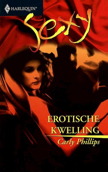 Erotische kwelling - Carly Phillips (ISBN 9789402501186)