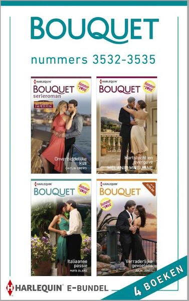 Bouquet e-bundel nummers 3532-3535 - Caitlin Crews, Melanie Milburne, Maya Blake, Julia James (ISBN 9789402504477)