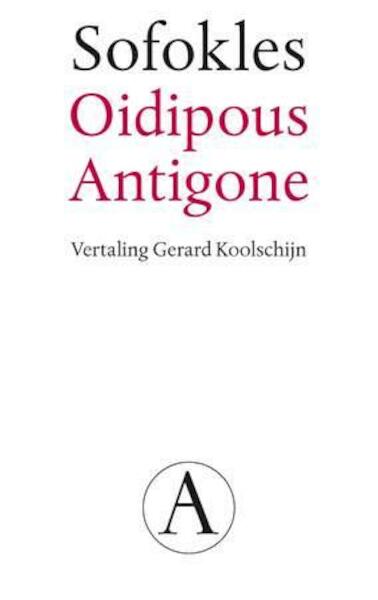 Oidipous en antigone - Sofokles (ISBN 9789025305727)