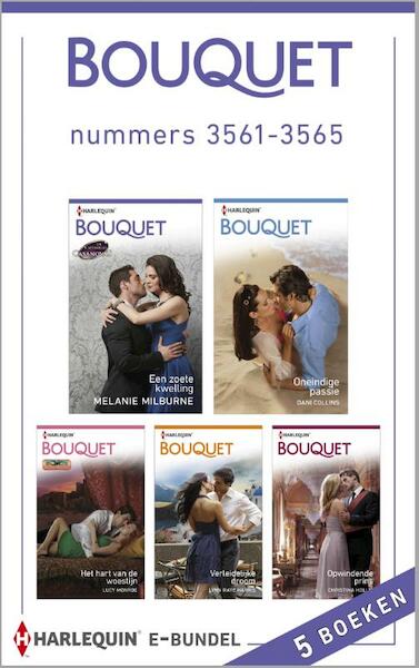 Bouquet e-bundel nummers 3561-3565 - Melanie Milburne, Dani Collins, Lucy Monroe, Lynn Raye Harris, Christina Hollis (ISBN 9789402505702)