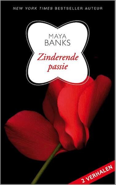 Zinderende passie - Maya Banks (ISBN 9789402505252)
