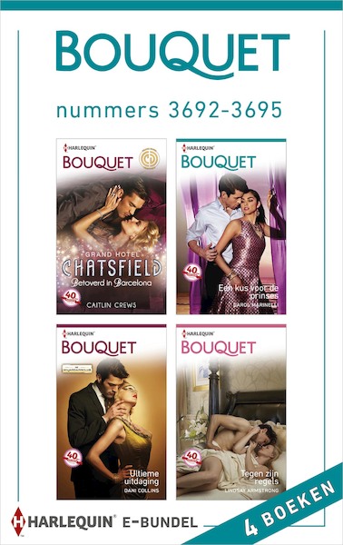Bouquet e-bundel nummers 3692-3695 - Caitlin Crews, Carole Marinelli, Dani Collins, Lindsay Armstrong (ISBN 9789402516333)