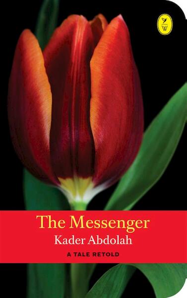 The messenger - Kader Abdolah (ISBN 9789462380158)