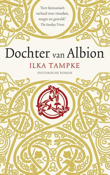 Dochter van Albion - Ilka Tampke (ISBN 9789024570799)