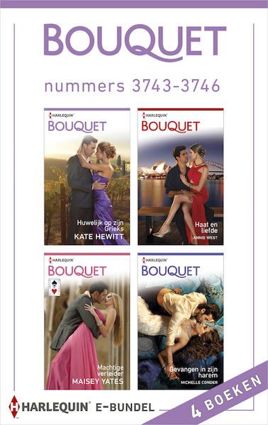 Bouquet e-bundel nummers 3743-3746 (4-in-1) - Kate Hewitt, Annie West, Maisey Yates, Michelle Conder (ISBN 9789402524567)
