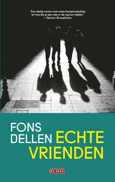 Echte vrienden - Fons Dellen (ISBN 9789044537499)