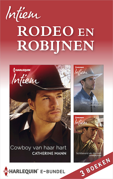 Rodeo en robijnen (3-in-1) - Catherine Mann (ISBN 9789402526103)