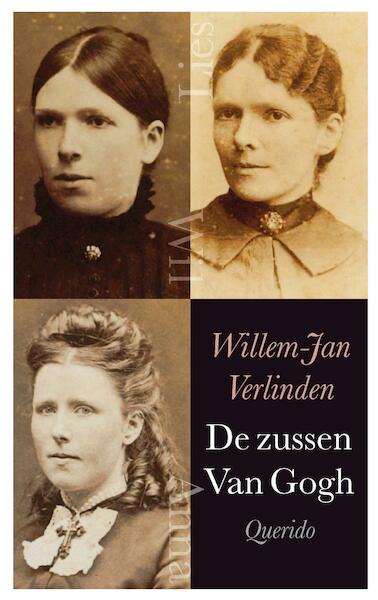De zussen Van Gogh - Willem Jan Verlinden (ISBN 9789021401454)