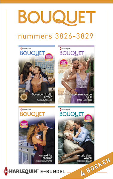 Bouquet e-bundel nummers 3826 - 3829 (4-in-1) - Rachael Thomas, Carol Marinelli, Michelle Smart, Jennifer Hayward (ISBN 9789402527704)