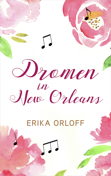 Dromen in New Orleans - Erika Orloff (ISBN 9789402753554)