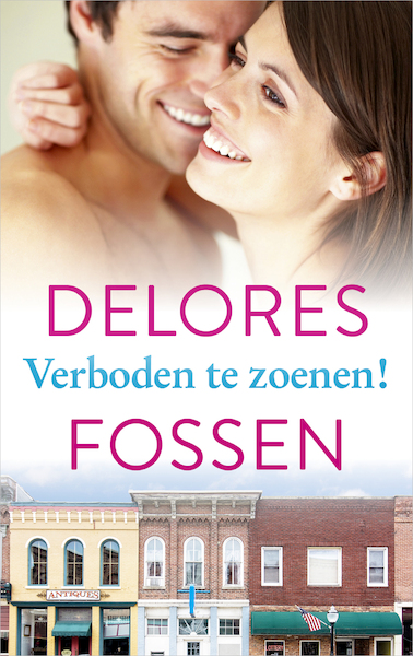 Verboden te zoenen! - Delores Fossen (ISBN 9789402754506)