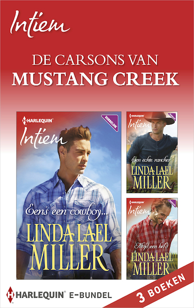 De Carsons van Mustang Creek (3-in-1) - Linda Lael Miller (ISBN 9789402532999)